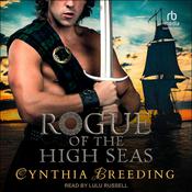 Rogue of the High Seas by  Cynthia Breeding audiobook