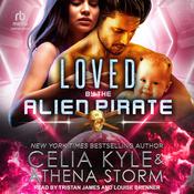 Loved by the Alien Pirate by  Athena Storm audiobook