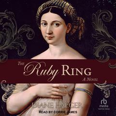 The Ruby Ring by Diane Haeger audiobook