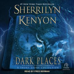 Dark Places by Sherrilyn Kenyon audiobook