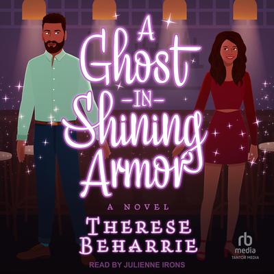 A Ghost in Shining Armor by Therese Beharrie audiobook