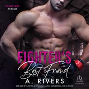 Fighter's Best Friend by  A. Rivers audiobook