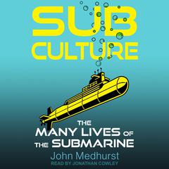 Sub Culture by John Medhurst audiobook