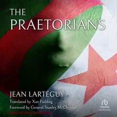 The Praetorians by Jean Larteguy audiobook