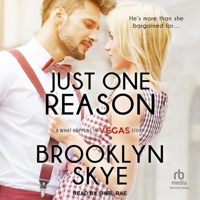 Just One Reason by Brooklyn Skye audiobook