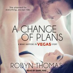 A Change of Plans by Robyn Thomas audiobook