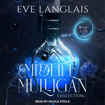 Midlife Mulligan Collection by Eve Langlais audiobook