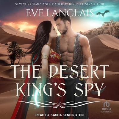 The Desert King’s Spy by Eve Langlais audiobook