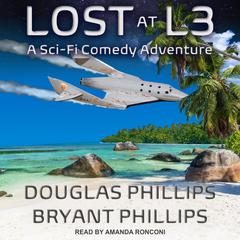 Lost at L3 by Douglas Phillips audiobook