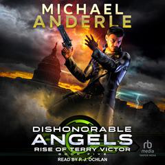 Dishonorable Angels by Michael Anderle audiobook