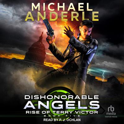 Dishonorable Angels by Michael Anderle audiobook