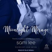 Moonlight Mirage by  Sami Lee audiobook