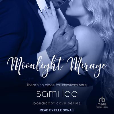 Moonlight Mirage by Sami Lee audiobook