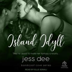 Island Idyll by Jess Dee audiobook
