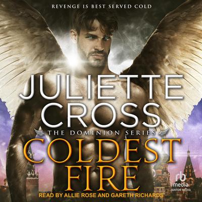Coldest Fire by Juliette Cross audiobook
