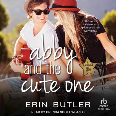 Abby and the Cute One by Erin Butler audiobook
