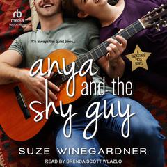 Anya and the Shy Guy by Suze Winegardner audiobook
