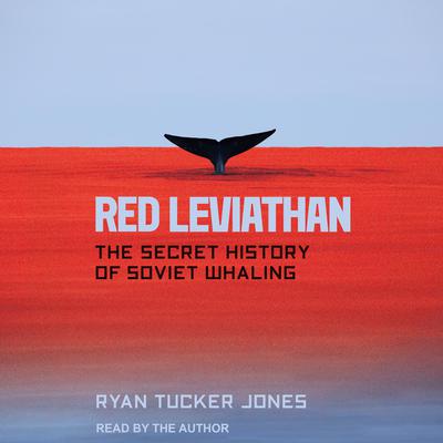 Red Leviathan by Ryan Tucker Jones audiobook