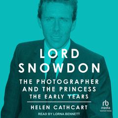 Lord Snowdon by Helen Cathcart audiobook