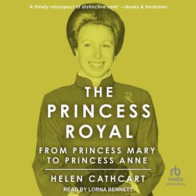 The Princess Royal by Helen Cathcart audiobook