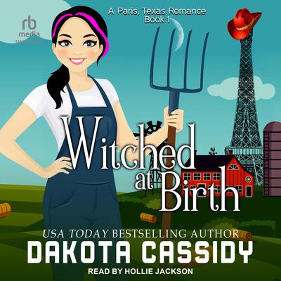 Witched at Birth by Dakota Cassidy audiobook