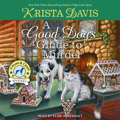 A Good Dog's Guide to Murder by Krista Davis audiobook