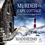 Murder in a Cape Cottage by  Maddie Day audiobook