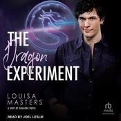 The Dragon Experiment by  Louisa Masters audiobook