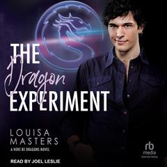 The Dragon Experiment by Louisa Masters audiobook