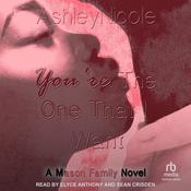 You're The One That I Want by  AshleyNicole audiobook