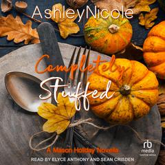 Completely Stuffed by AshleyNicole  audiobook
