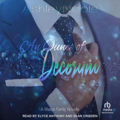 An Ounce of Decorum by AshleyNicole  audiobook