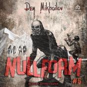 Nullform #5 by  Dem Mikhailov audiobook