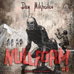 Nullform #5 by Dem Mikhailov audiobook