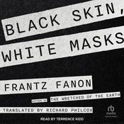 Black Skin, White Masks by  Frantz Fanon audiobook