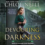 Devouring Darkness by  Chloe Neill audiobook