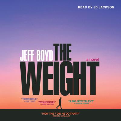 The Weight by Jeff Boyd audiobook