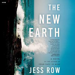 The New Earth by Jess Row audiobook