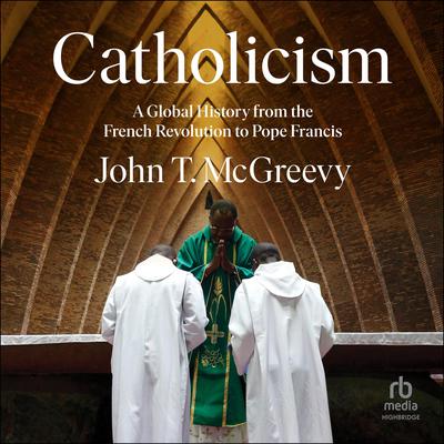 Catholicism by John T. McGreevy audiobook