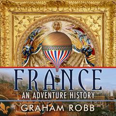 France by Graham Robb audiobook