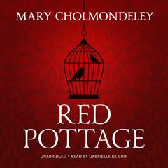 Red Pottage by Mary Cholmondeley audiobook