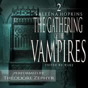 The Gathering Of The Vampires by  Faleena Hopkins audiobook