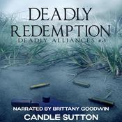 Deadly Redemption by  Candle Sutton audiobook