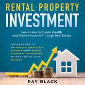 Rental Property Investment by  Ray Black audiobook