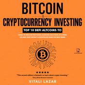 Bitcoin & Cryptocurrency Investing by  Vitali Lazar audiobook