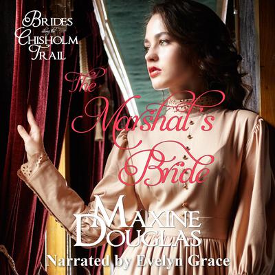 The Marshal's Bride by Maxine Douglas audiobook
