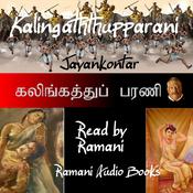 Kalingaththupparani by  Jeyankontar audiobook