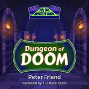 Dungeon of Doom by  Peter Friend audiobook