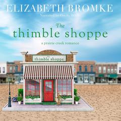 The Thimble Shoppe by Elizabeth Bromke audiobook