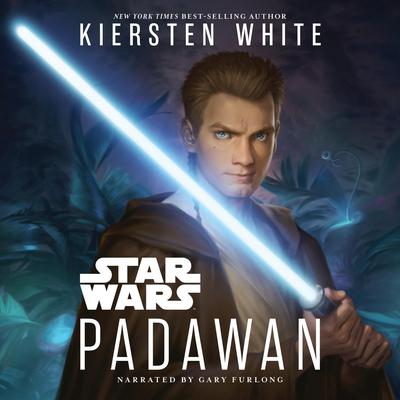 Star Wars: Padawan by Kiersten White audiobook